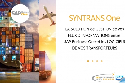 SYNTRANS One : Gérez les flux d'informations entre SAP B1 et vos logiciels transporteurs